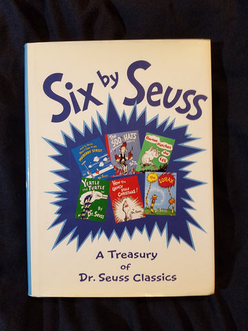 Six By Seuss: a Treasury of Dr. Seuss Classics. First printing