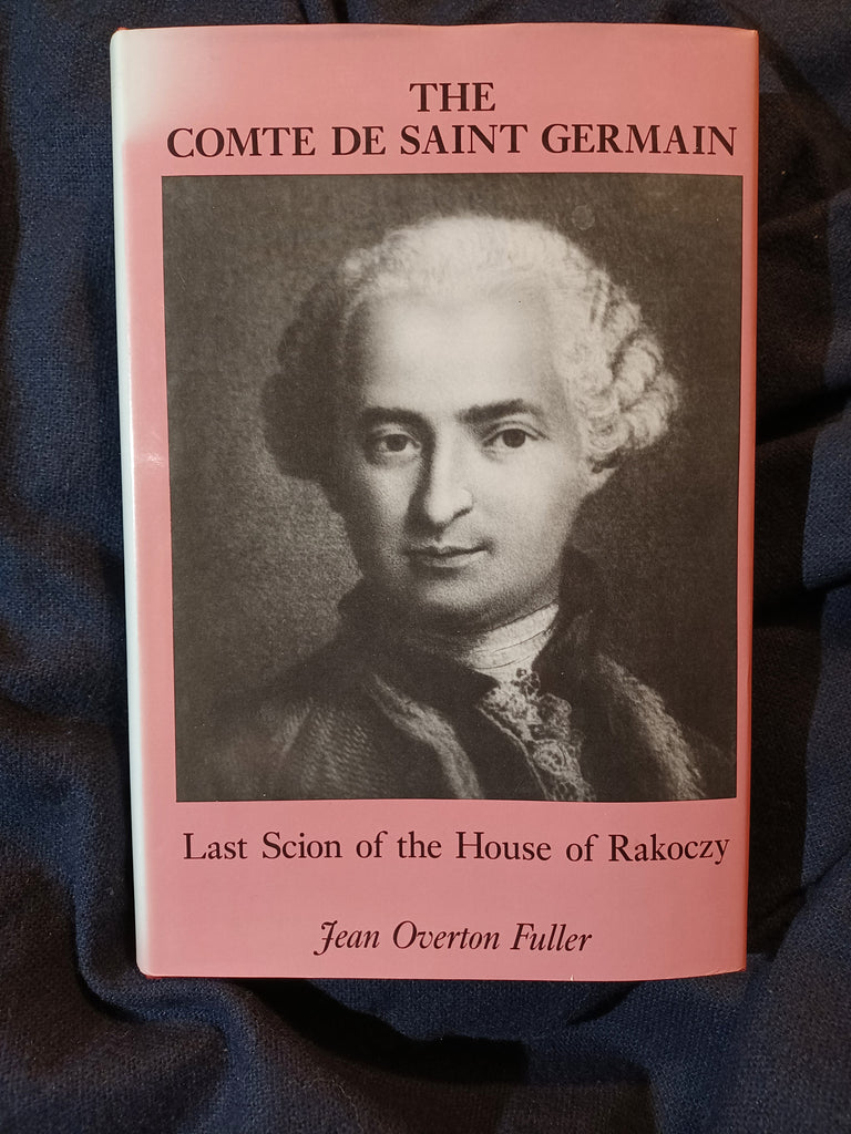 Comte De Saint-Germain: Last Scion of the House of Rakoczy by Jean Ove – formerly Shakespeare ...