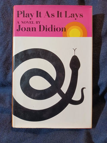 Play It As It Lays by Joan Didion.  First printing