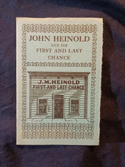 John Heinold and His First And Last Chance.