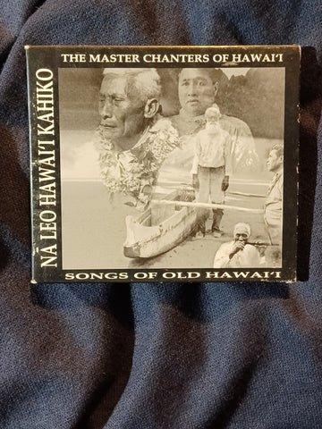 Na Leo Hawaii Kahiko: The Master Chanters of Hawaii. cd