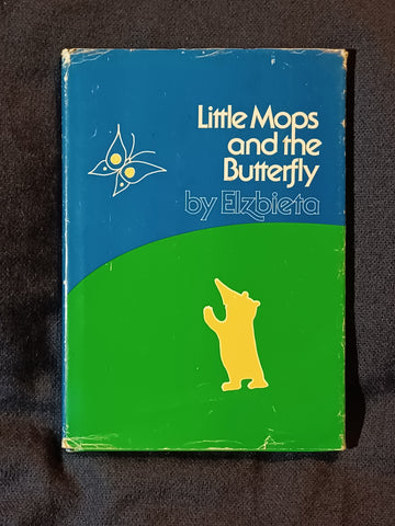 Little Mops and the Butterfly by Elzbieta. First Edition