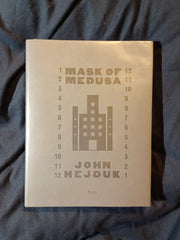 Mask of Medusa - Works 1947-1983 by John Hejduk. Hardcover with dust jacket.