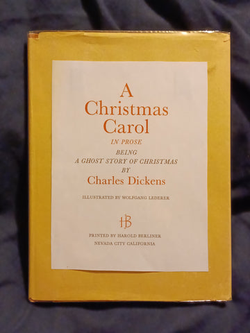 A Christmas Carol  by Charles Dickens. Illustrated by Wolfgang Lederer.  #121/750 copies
