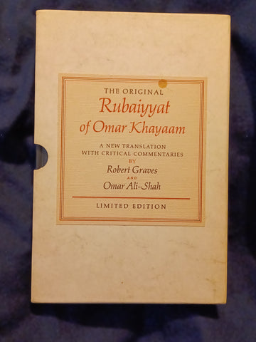 Original Rubaiyyat of Omar Khayaam; A New Translation with Critical Commentaries by Robert Graves and Omar Ali-Shah.  Limited edition signed by both authors