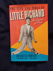 Life and Times of Little Richard by Charles White. Inscribed by  Little Richard