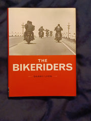 Bikeriders by Danny Lyon. First printing (2003).