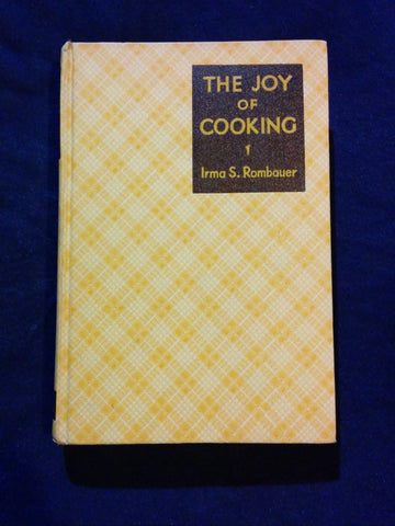 Joy of Cooking by  Irma S. Rombauer 1936 first printing
