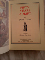 Fifty Years Adrift (In an Open Necked Shirt) Derek Taylor (Author), George Harrison (Editor, Contributor), Roy Williams (Contributor) SIGNED