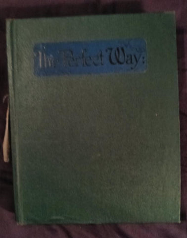 Perfect Way or The Finding of Christ  by Anna  Kingsford   and Edward Maitland (2nd edition 1887)